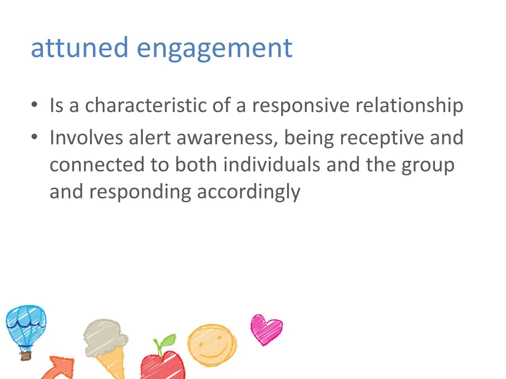 attuned engagement