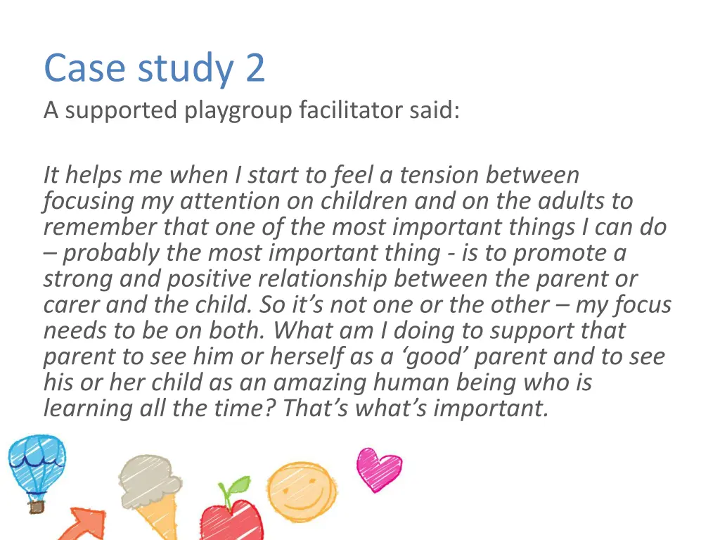 case study 2 a supported playgroup facilitator