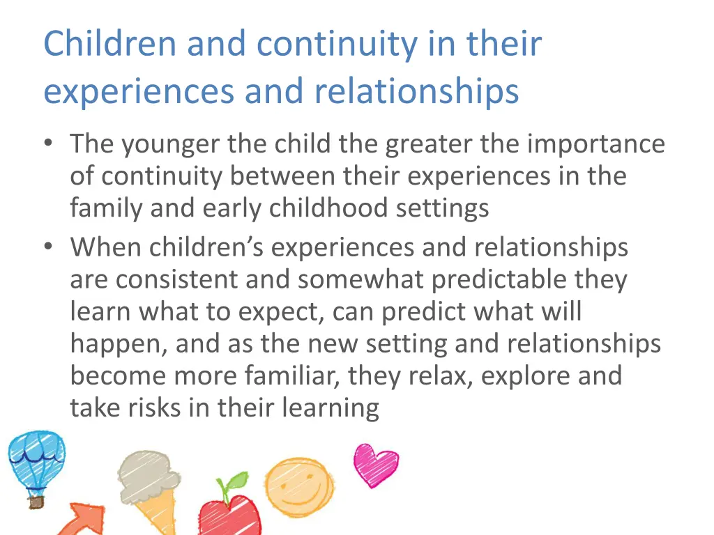 children and continuity in their experiences