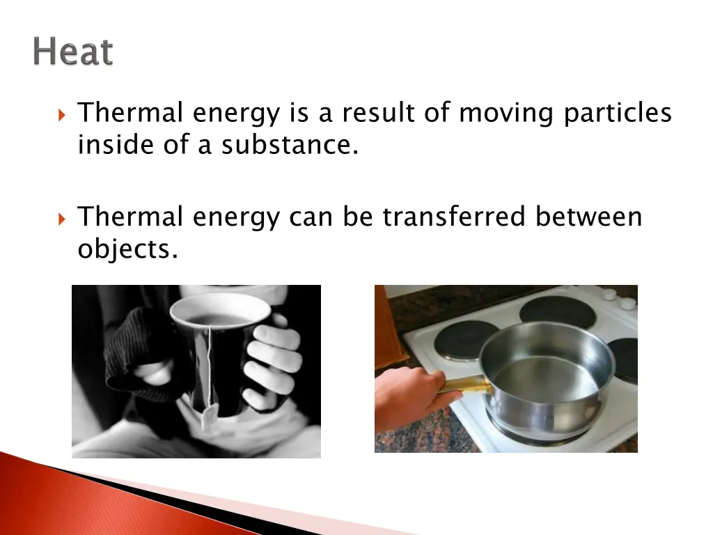 thermal energy is a result of moving particles