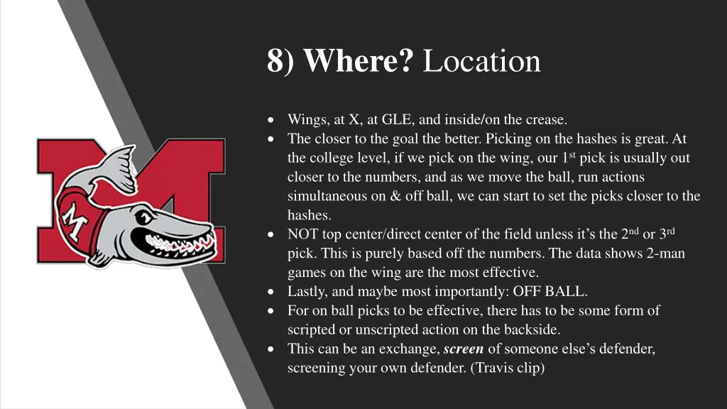 8 where location