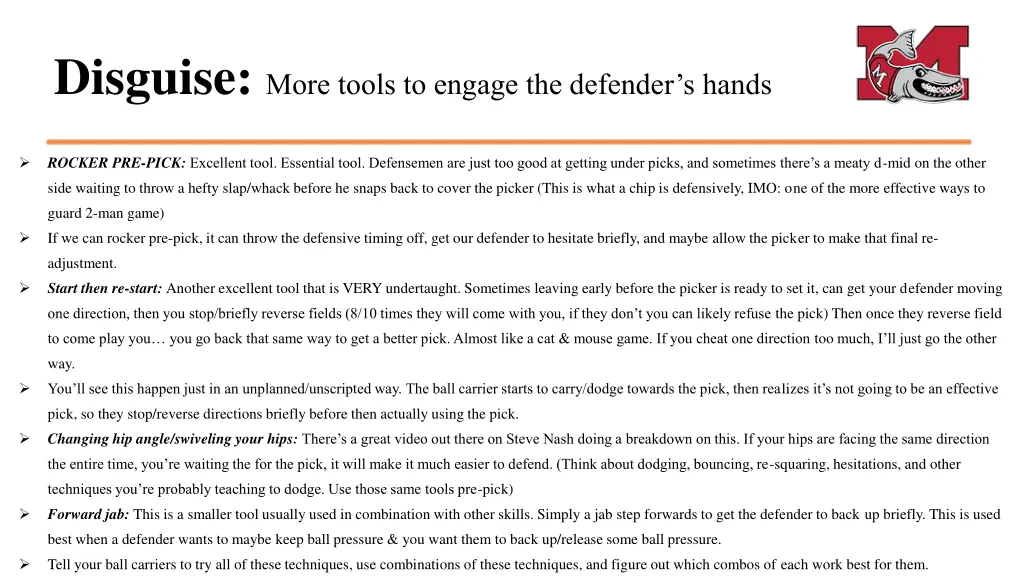 disguise more tools to engage the defender s hands