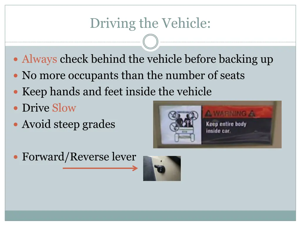 driving the vehicle