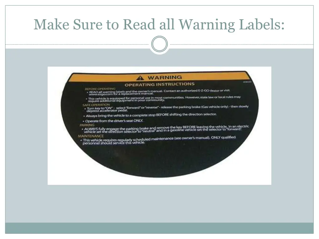 make sure to read all warning labels