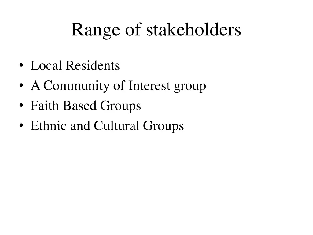 range of stakeholders