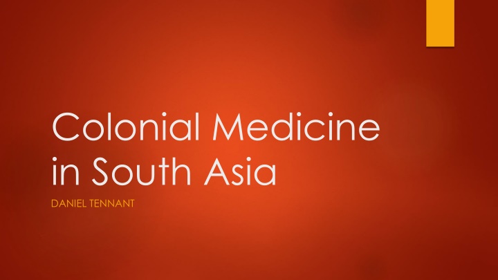 colonial medicine in south asia daniel tennant