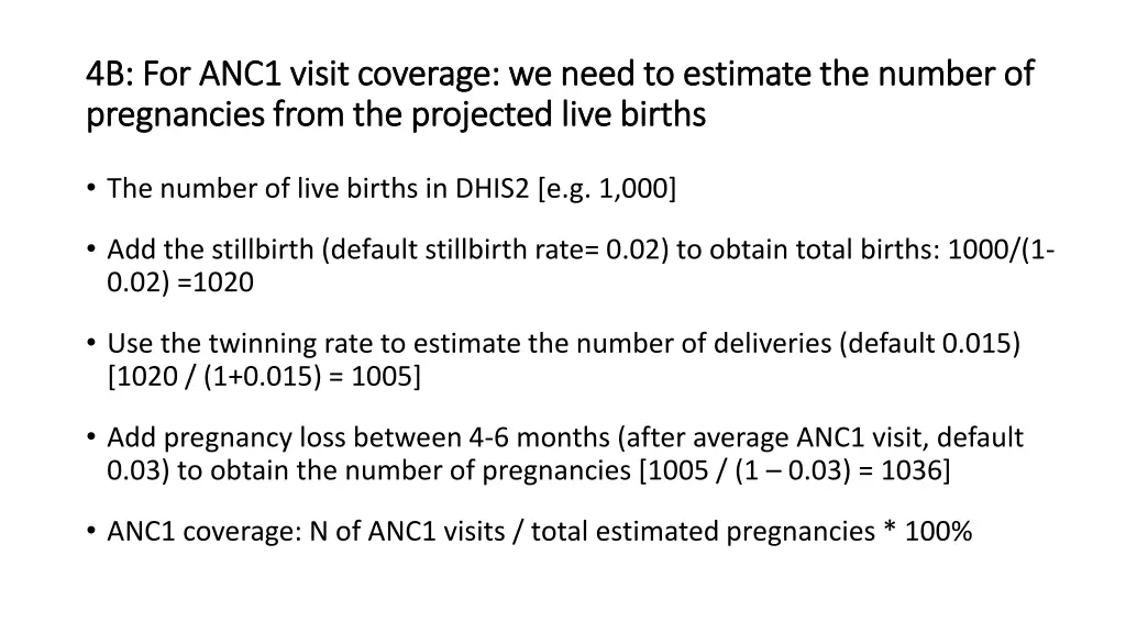 4b for anc1 visit coverage we need to estimate