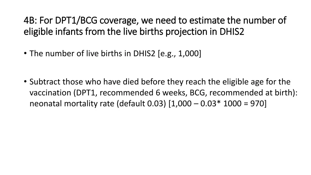 4b for dpt1 bcg coverage we need to estimate