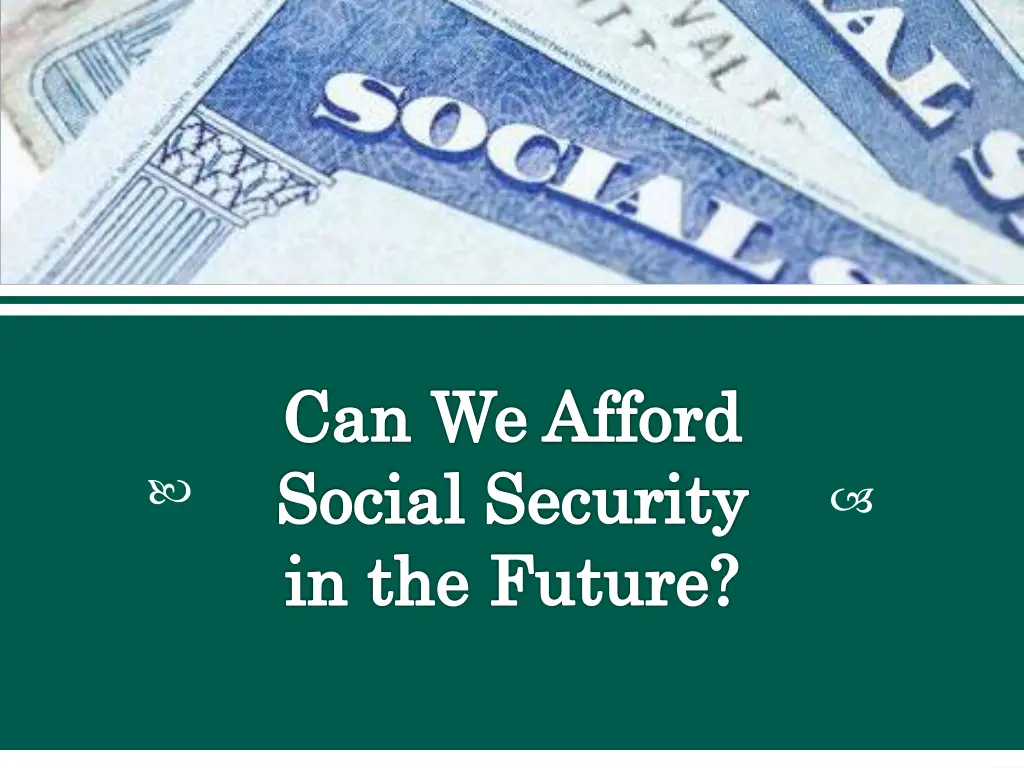 can we afford can we afford social security