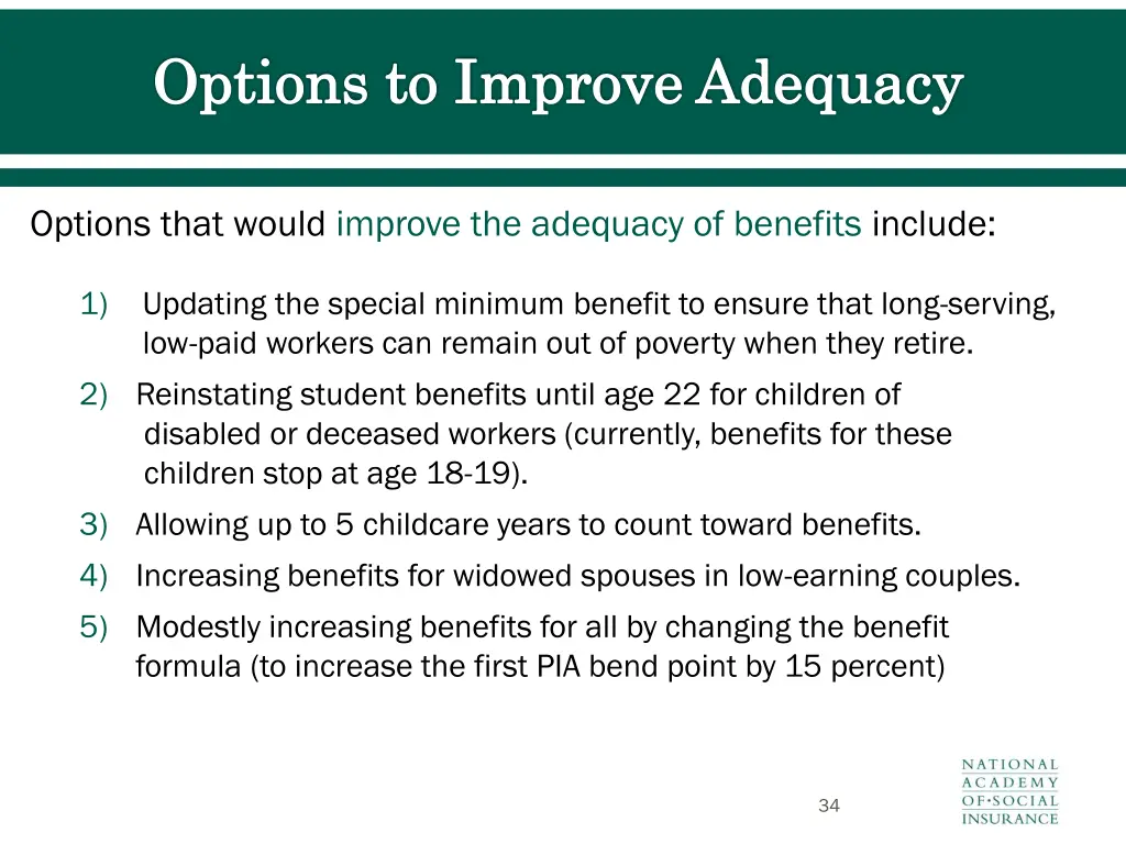 options to improve adequacy