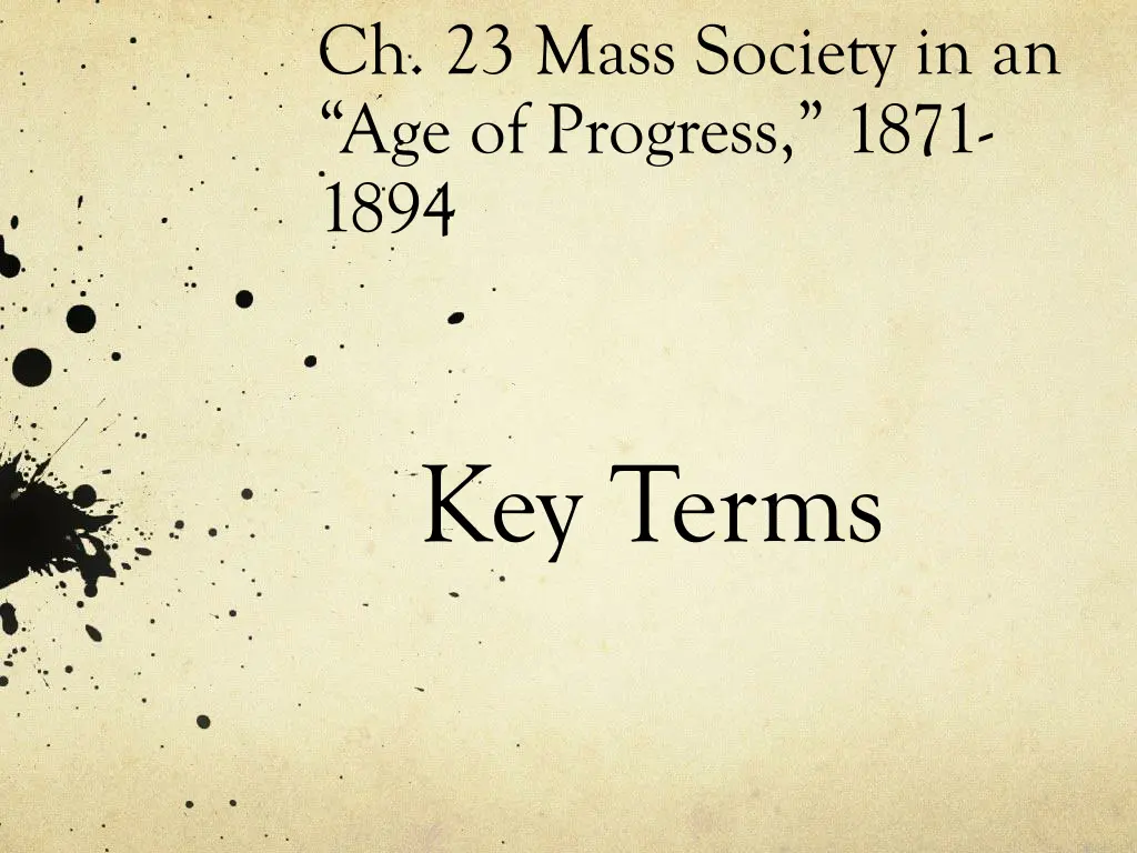 ch 23 mass society in an age of progress 1871 1894