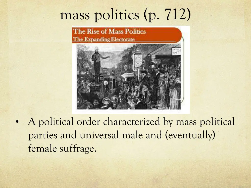 mass politics p 712