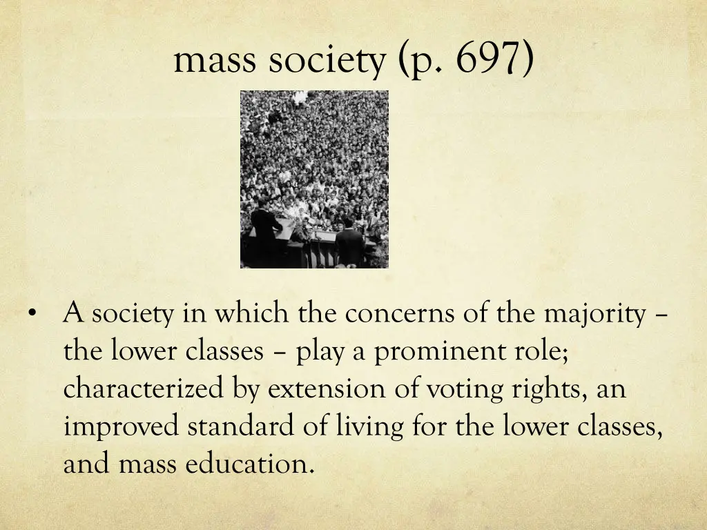 mass society p 697