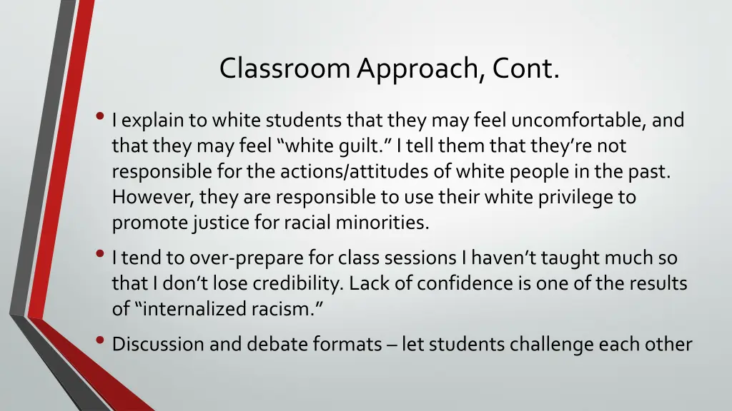 classroom approach cont i explain to white