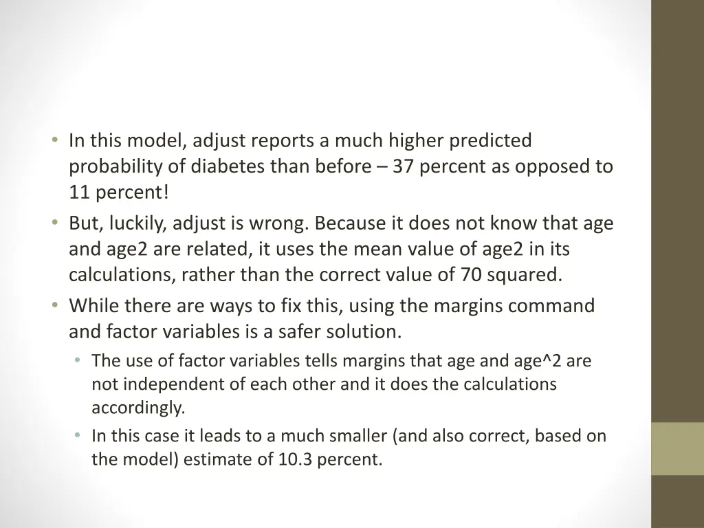 in this model adjust reports a much higher