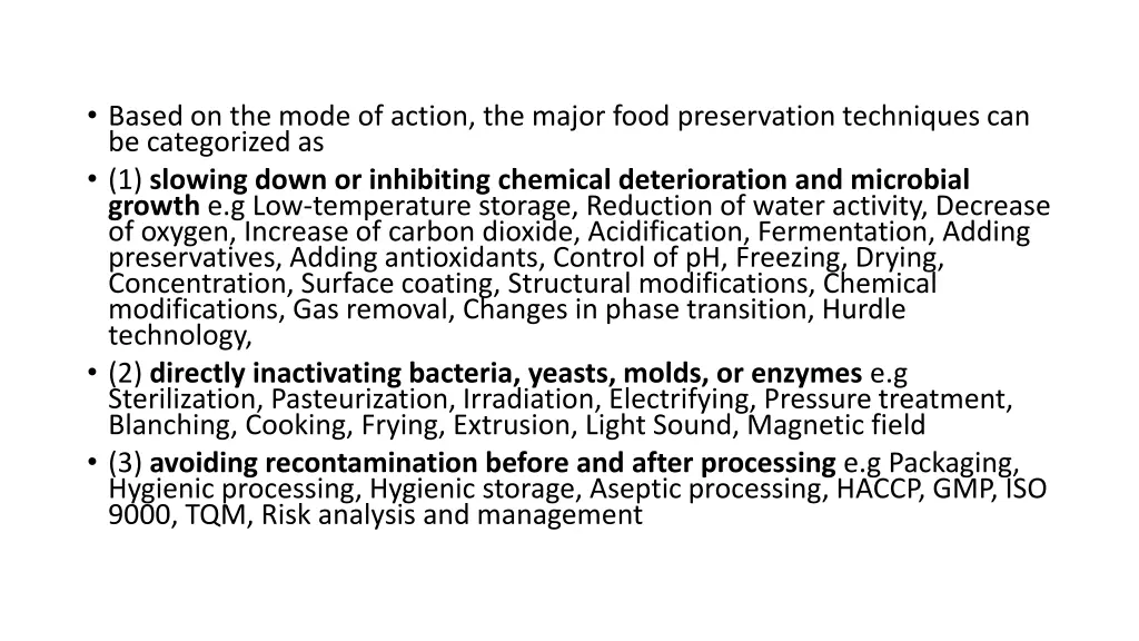 based on the mode of action the major food