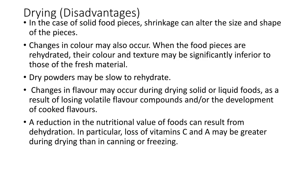 drying disadvantages in the case of solid food