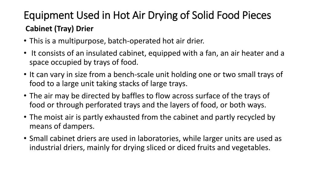 equipment used in hot air drying of solid food