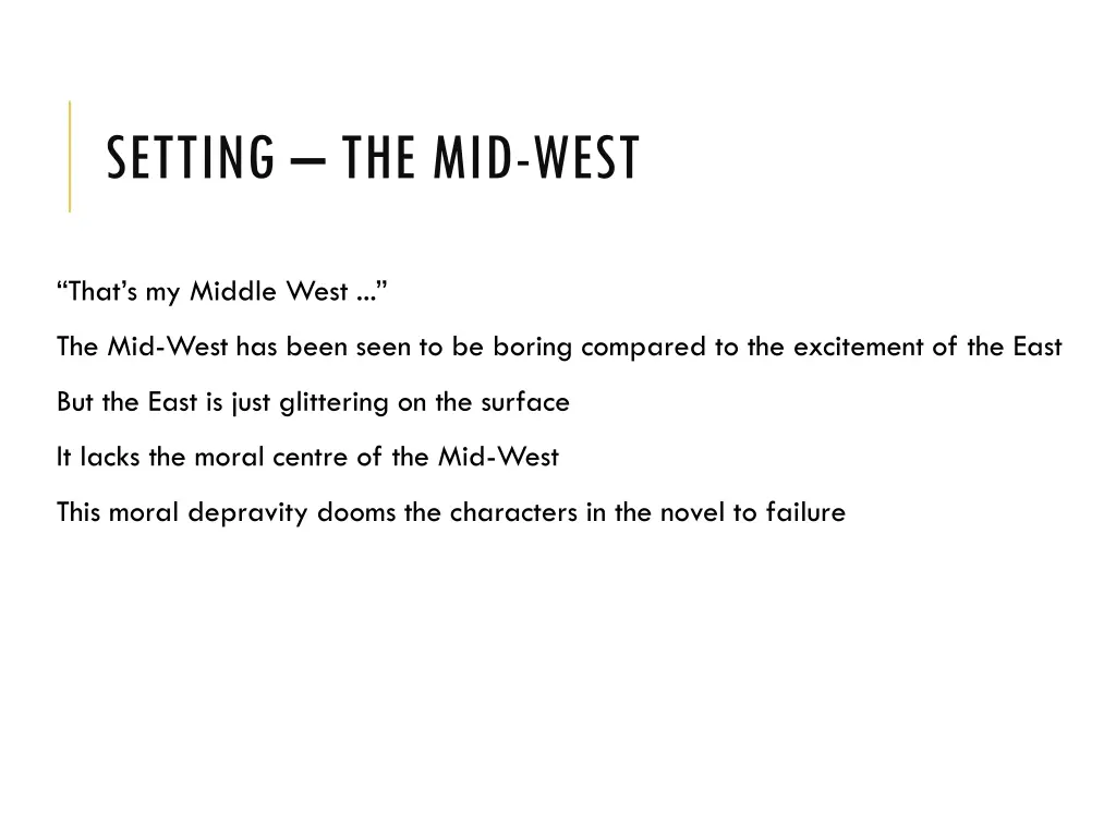 setting the mid west