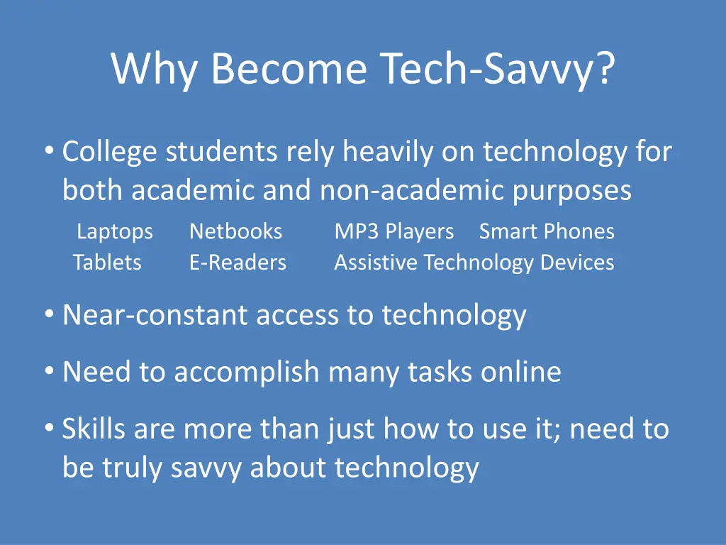 why become tech savvy