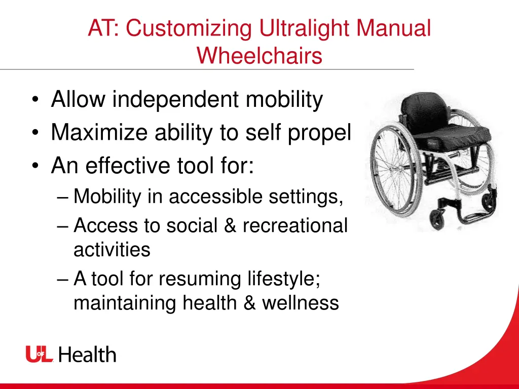 at customizing ultralight manual wheelchairs