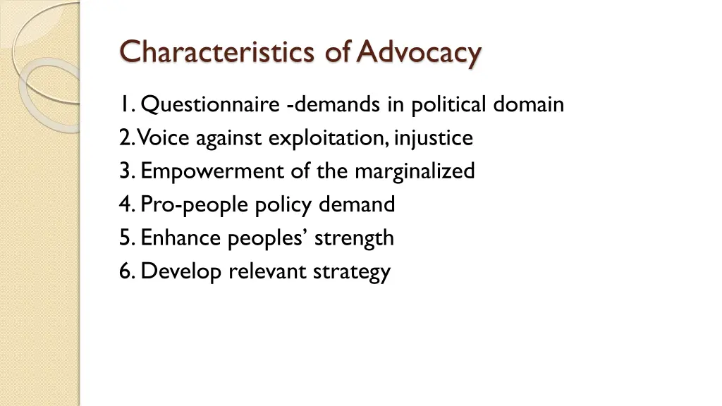 characteristics of advocacy