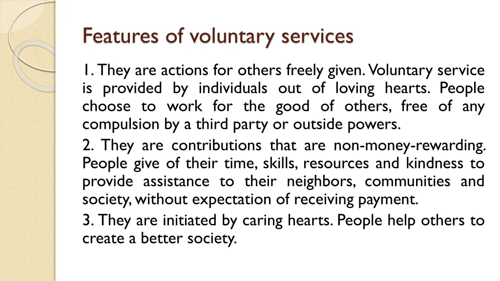 features of voluntary services