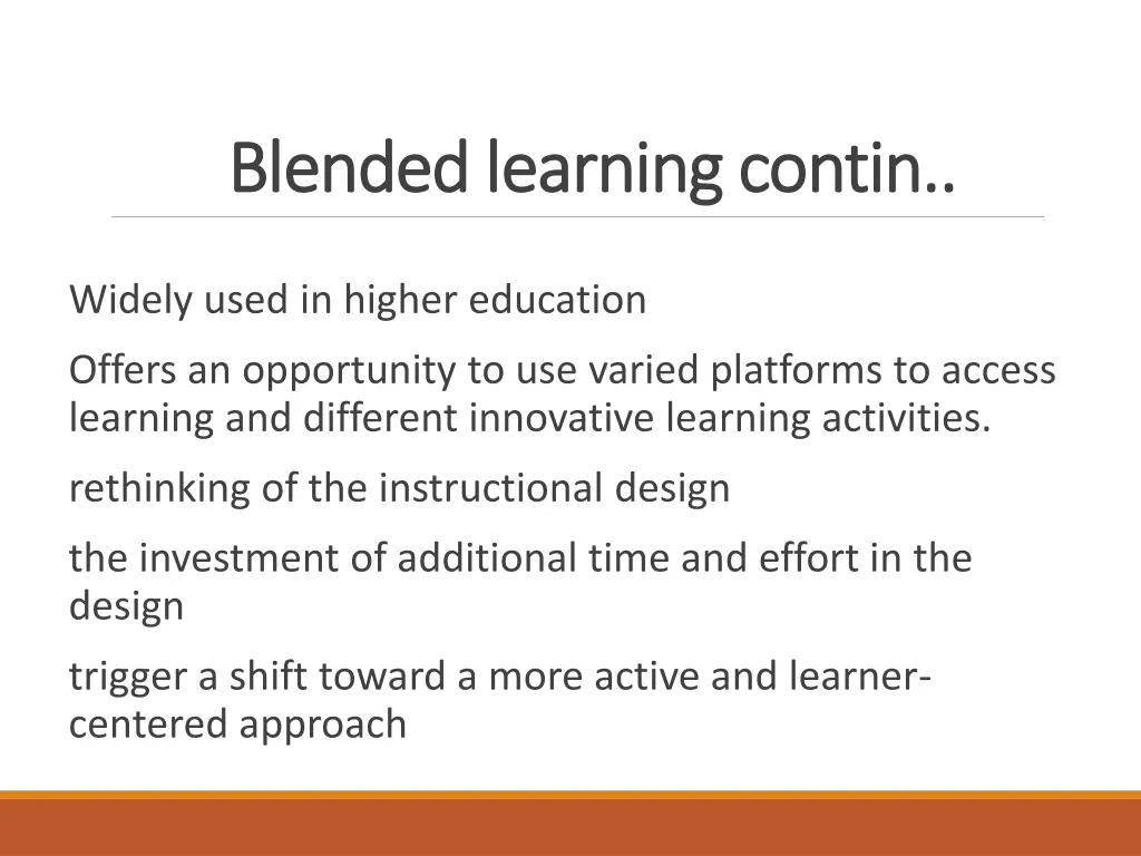 blended learning blended learning contin