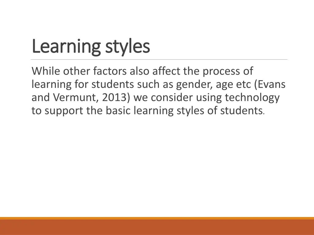 learning styles learning styles