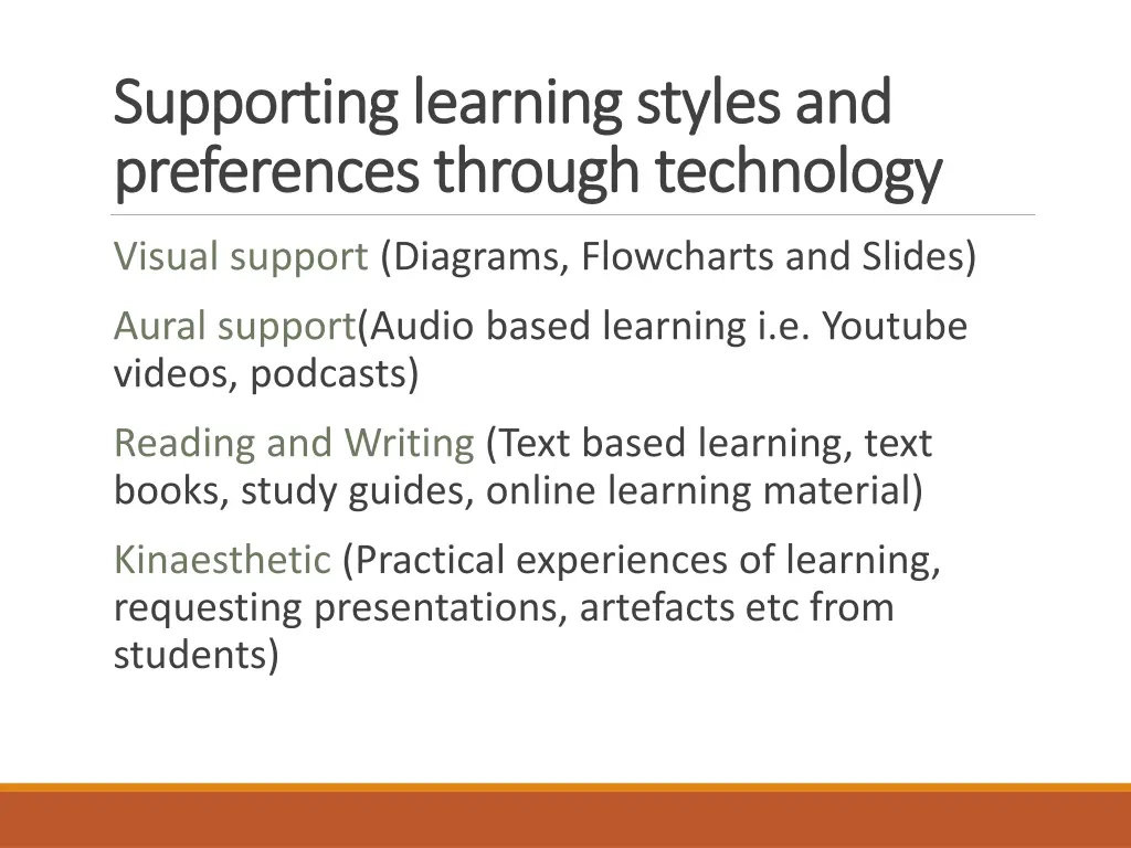 supporting learning styles and supporting