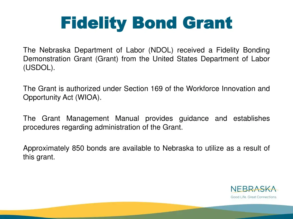 fidelity bond grant fidelity bond grant