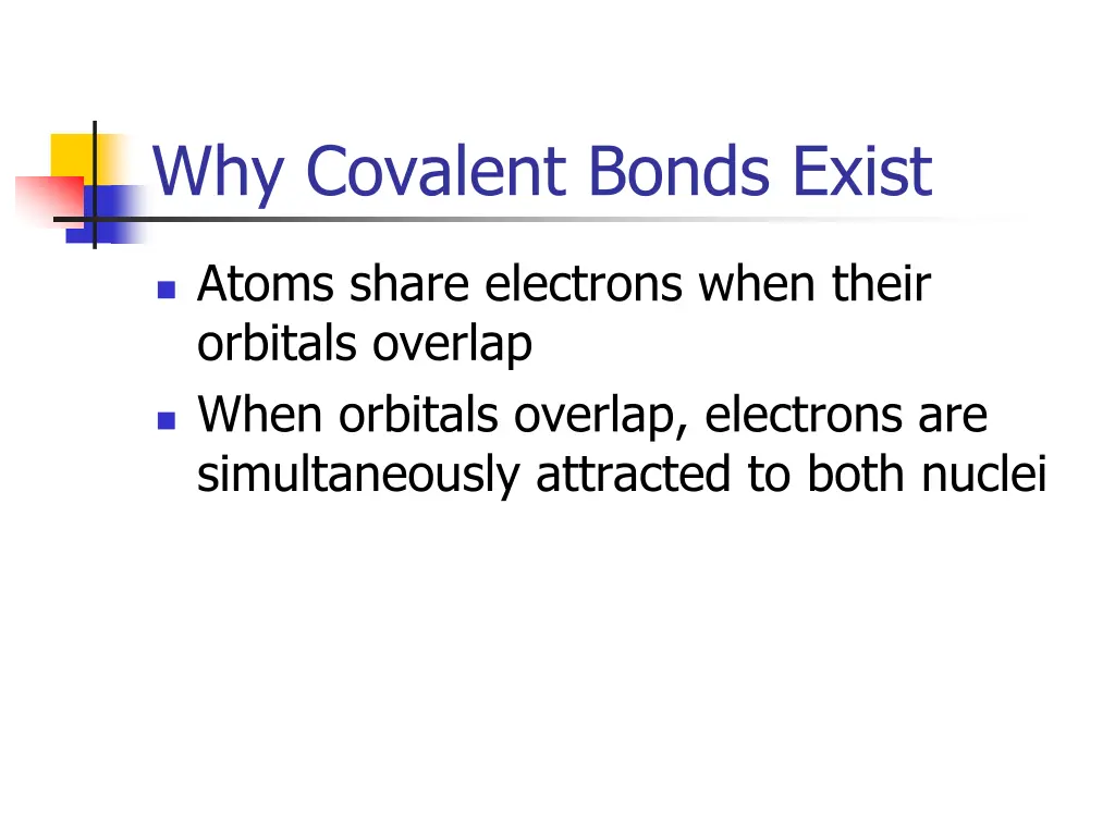 why covalent bonds exist