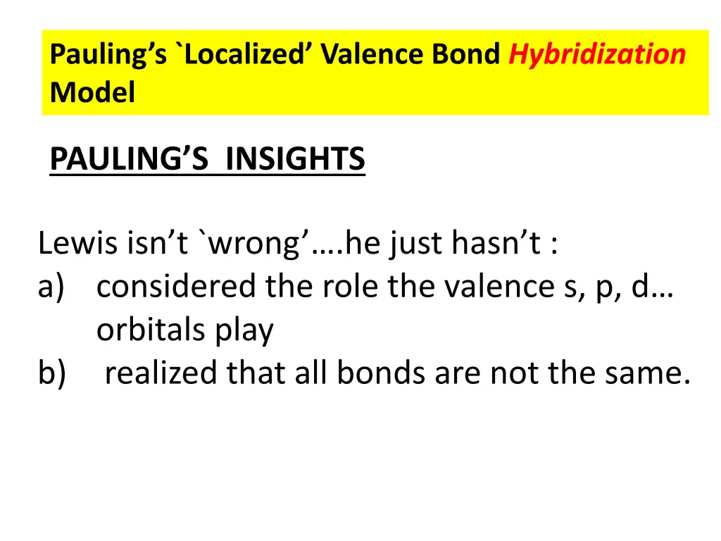 pauling s localized valence bond hybridization