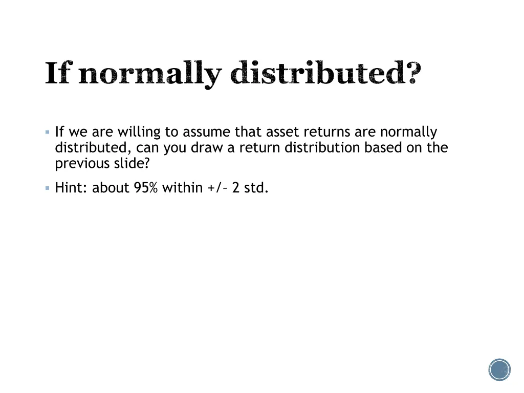 if normally distributed