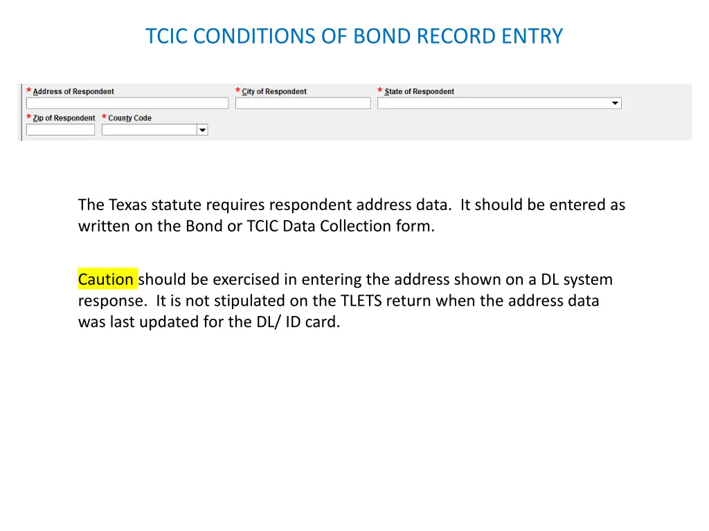 tcic conditions of bond record entry 10