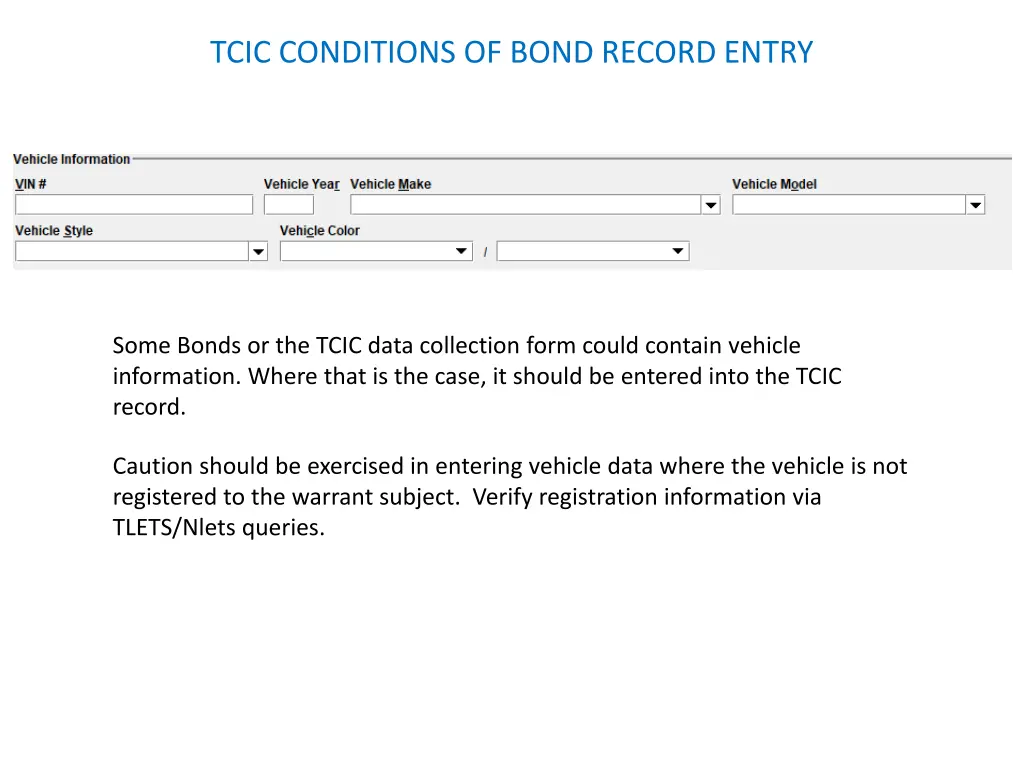 tcic conditions of bond record entry 11