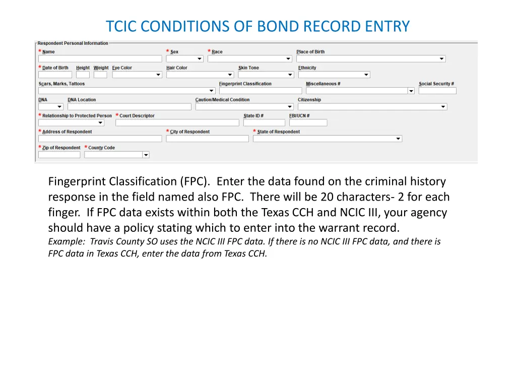 tcic conditions of bond record entry 8