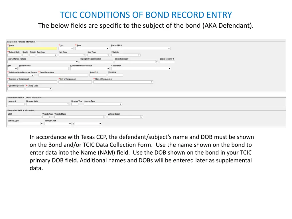 tcic conditions of bond record entry the below