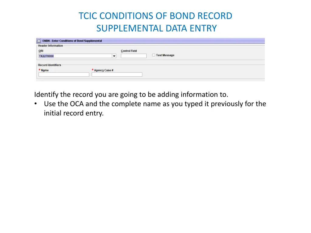 tcic conditions of bond record supplemental data