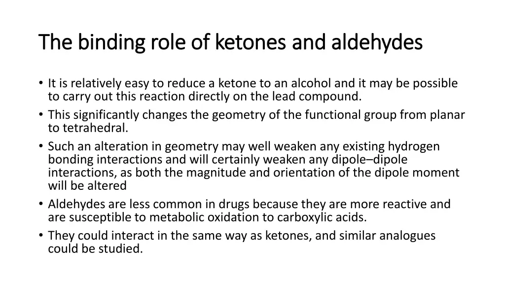 the binding role of ketones the binding role 1