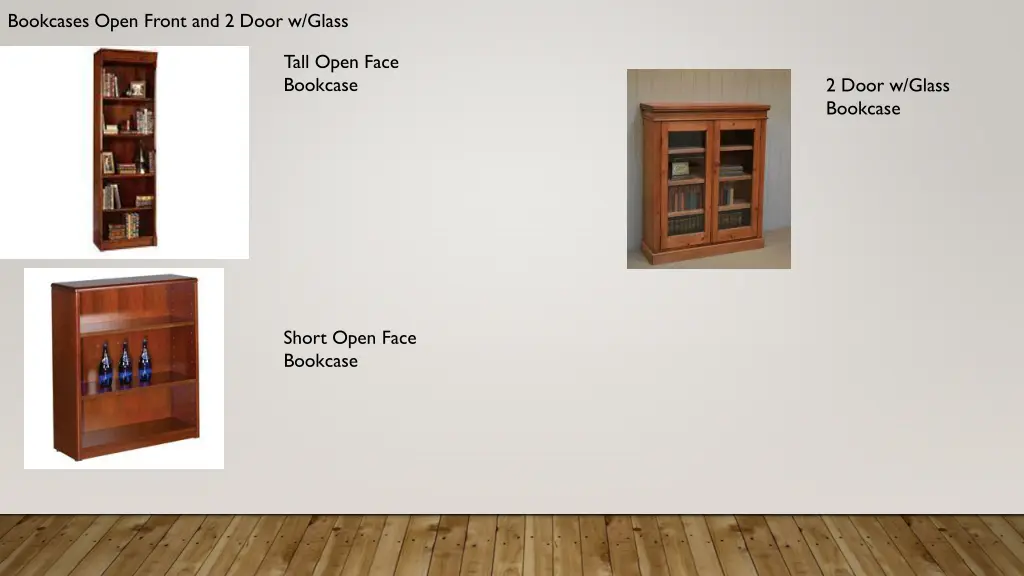 bookcases open front and 2 door w glass