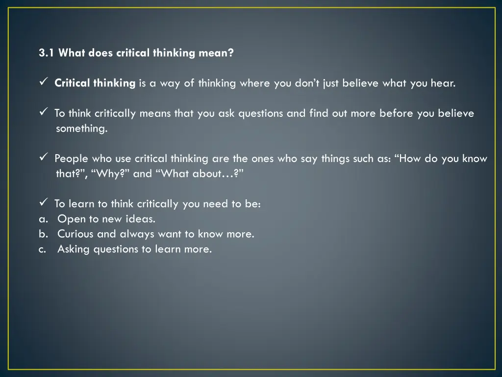 3 1 what does critical thinking mean