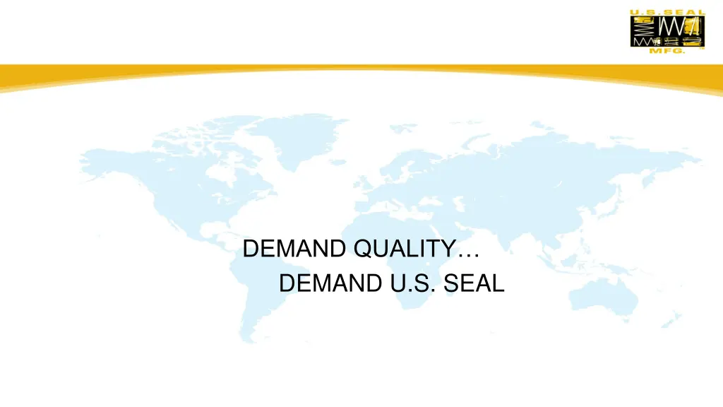 demand quality demand u s seal