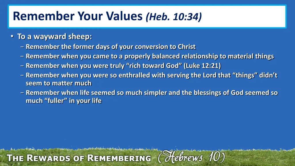 remember your values heb 10 34 1