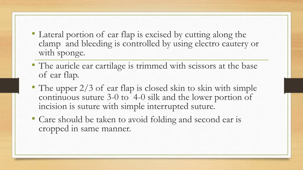 lateral portion of ear flap is excised by cutting