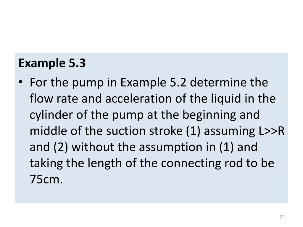 example 5 3 for the pump in example 5 2 determine