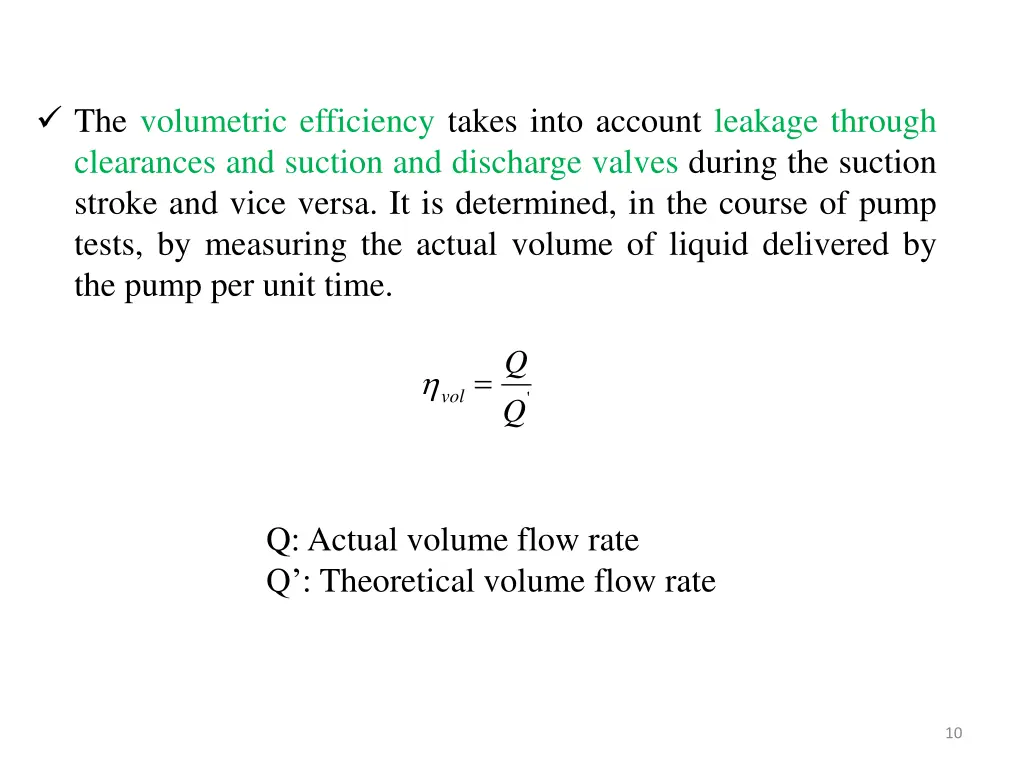 the volumetric efficiency takes into account