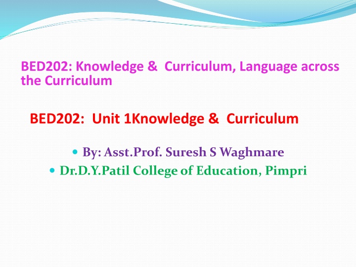 bed202 knowledge curriculum language across