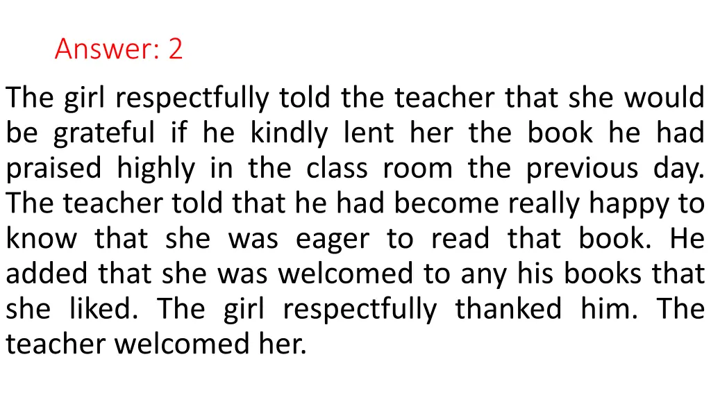 answer 2 the girl respectfully told the teacher