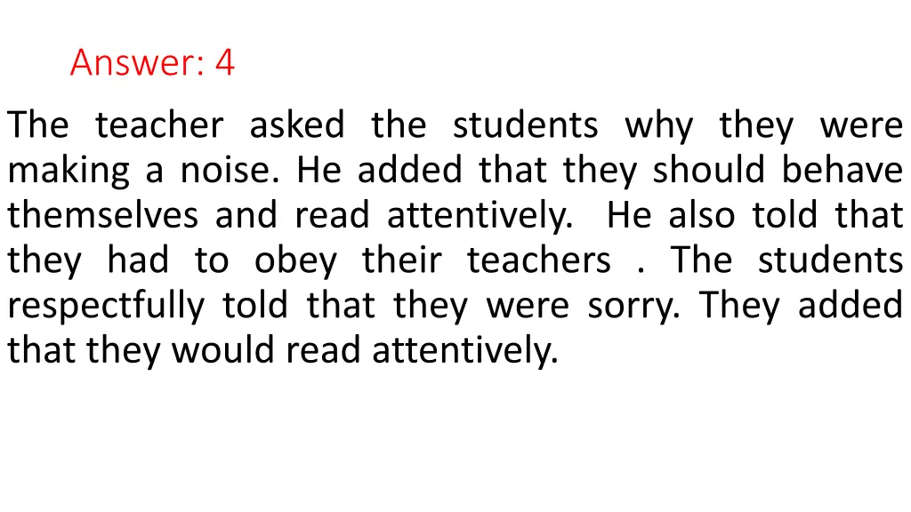 answer 4 the teacher asked the students why they